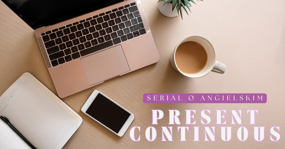 Read more about the article Present Continuous
