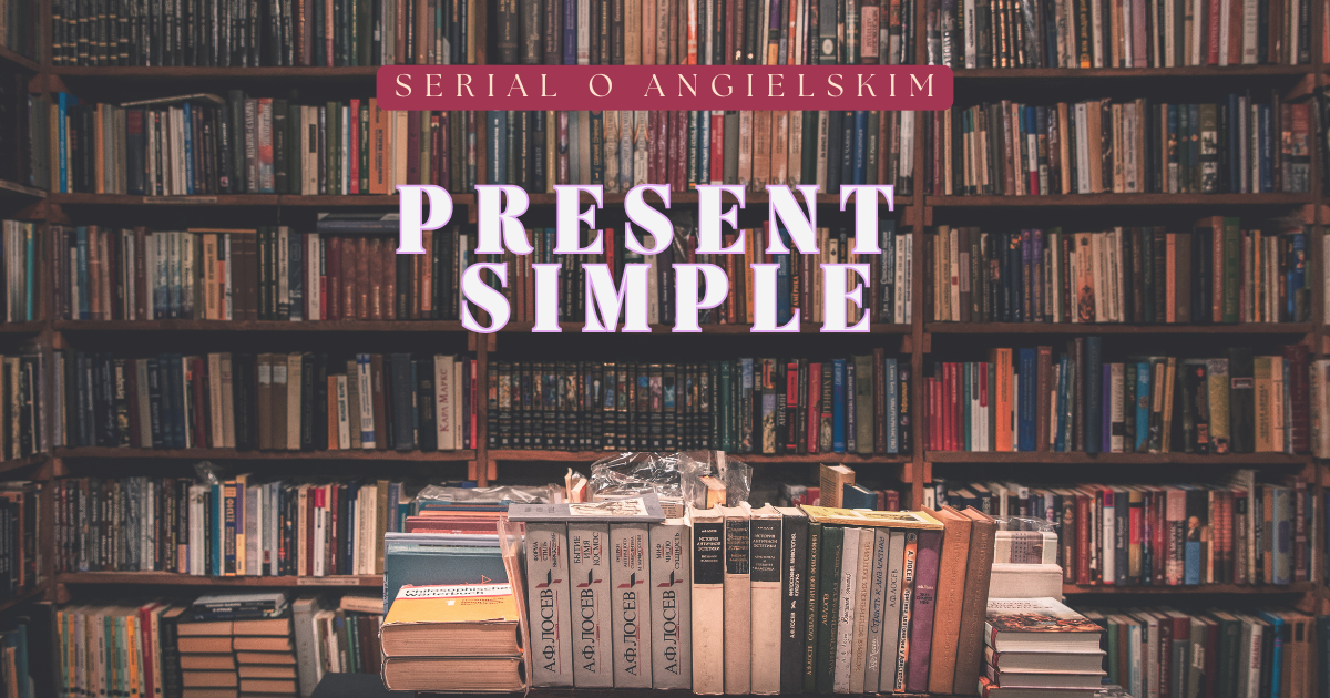 Read more about the article Present Simple
